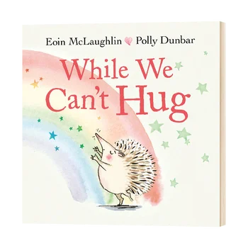 I když nemůžeme Obejmout, Eoin McLaughlin, knihy pro Děti ve věku 3 4 5 6, anglické obrázkové knihy, 9780571365609
