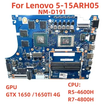 NM-D191 Je použitelná Pro Lenovo Notebook 5-15ARH05 základní Deska AMD R5 R7 CPU GTX1650 GTX1650TI 4G GPU 100% test OK