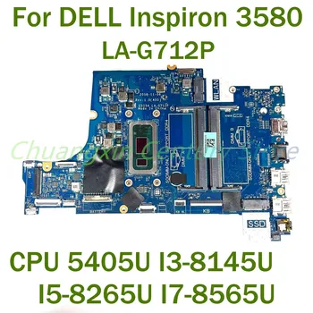 Pro DELL Inspiron 3580 Notebooku základní deska LA-G712P s CPU 4205U/5405U I3-8145U I5-8265U I7-8565U 100% Testovány Plně Fungovat